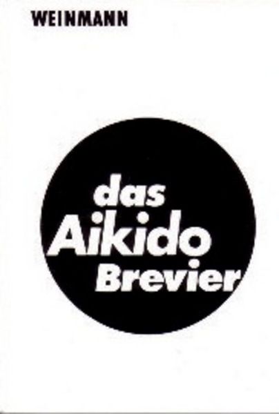 Das Aikido Brevier
