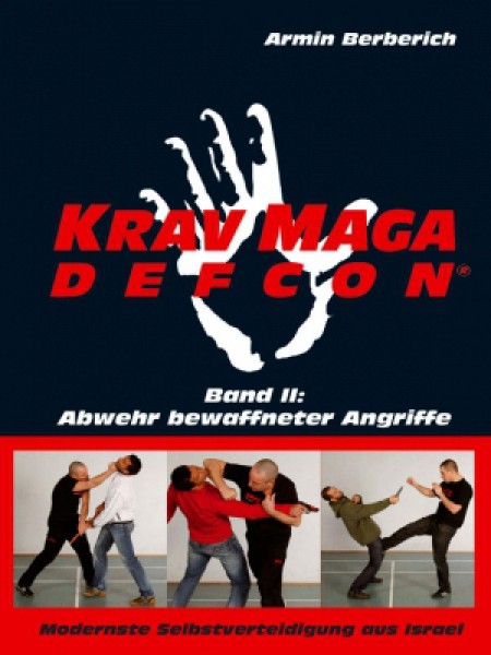 Ju-Sports Buch - Krav maga DEFCON ® Band II Abwehr bewaffneter Angriffe