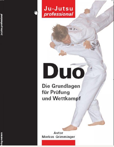 Ju-Sports Ju-Jutsu Duo - Grundlagen für Prüfung und Wettkampf (Taschenbuch)