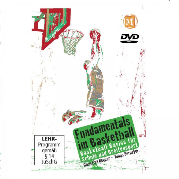 Fundamentals im Basketball - Basketball Basics für Schule und Breitensport
