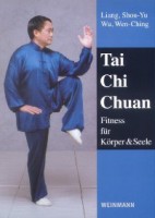 Ju-Sports Liang, Shou-Yu, Wu, Wen-Ching : Tai Chi Chuan